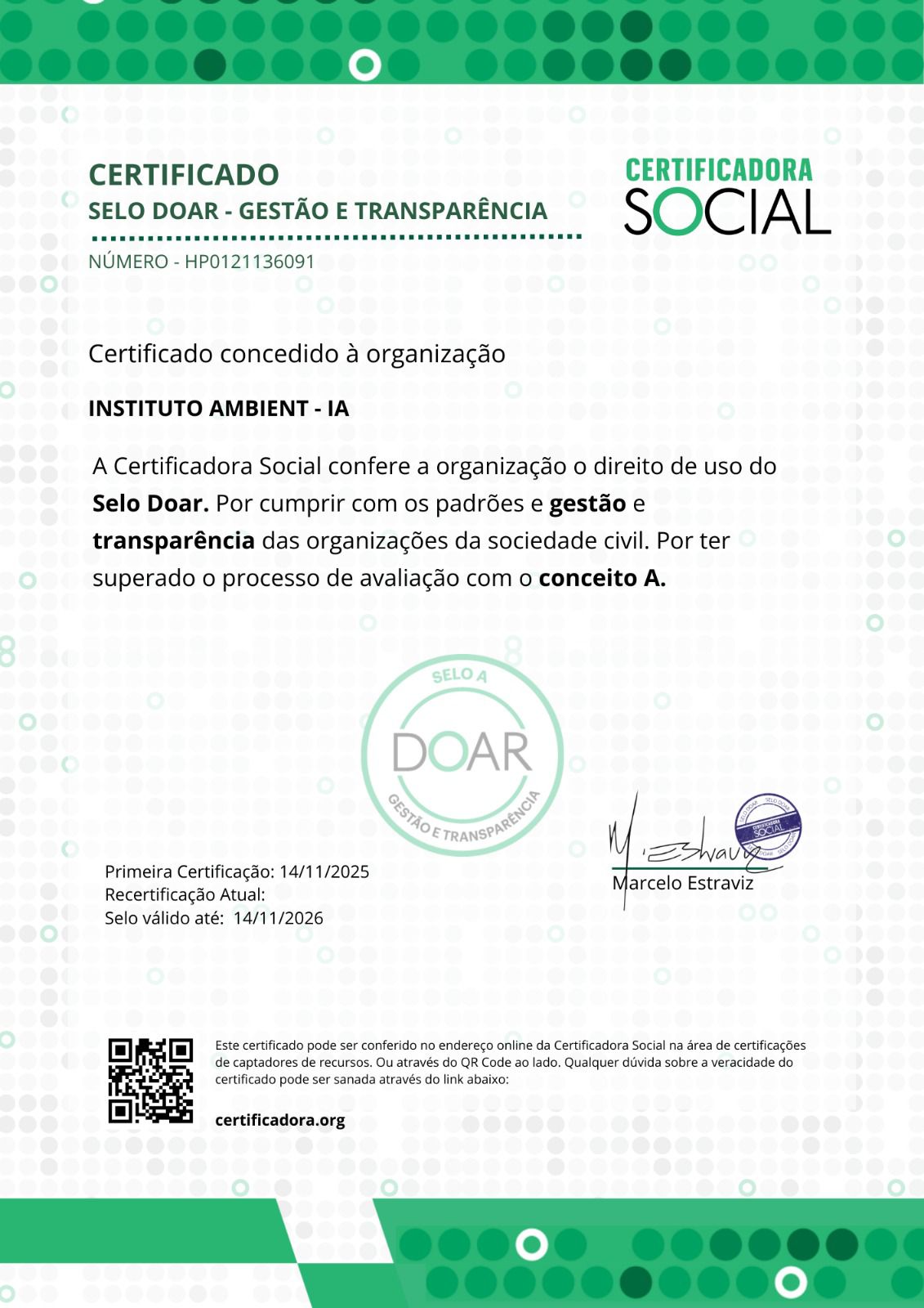 O Instituto Ambient – IA acaba de conquistar o Selo Doar – Gestão e Transparência, com conceito A!